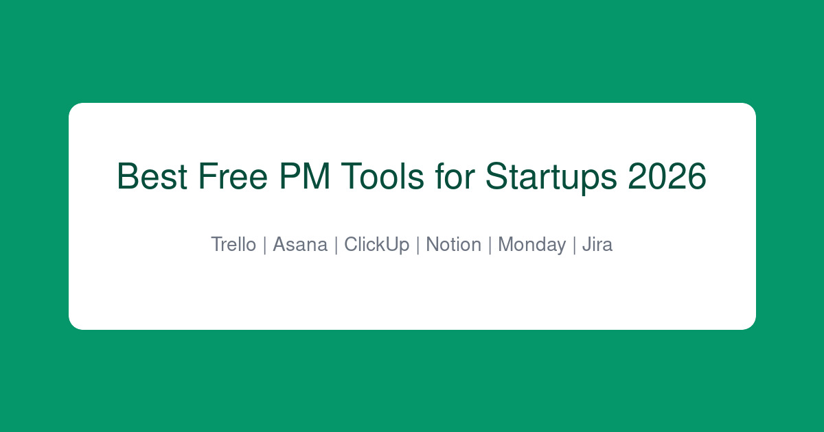 Best free project management tools for startups in 2026 comparison chart