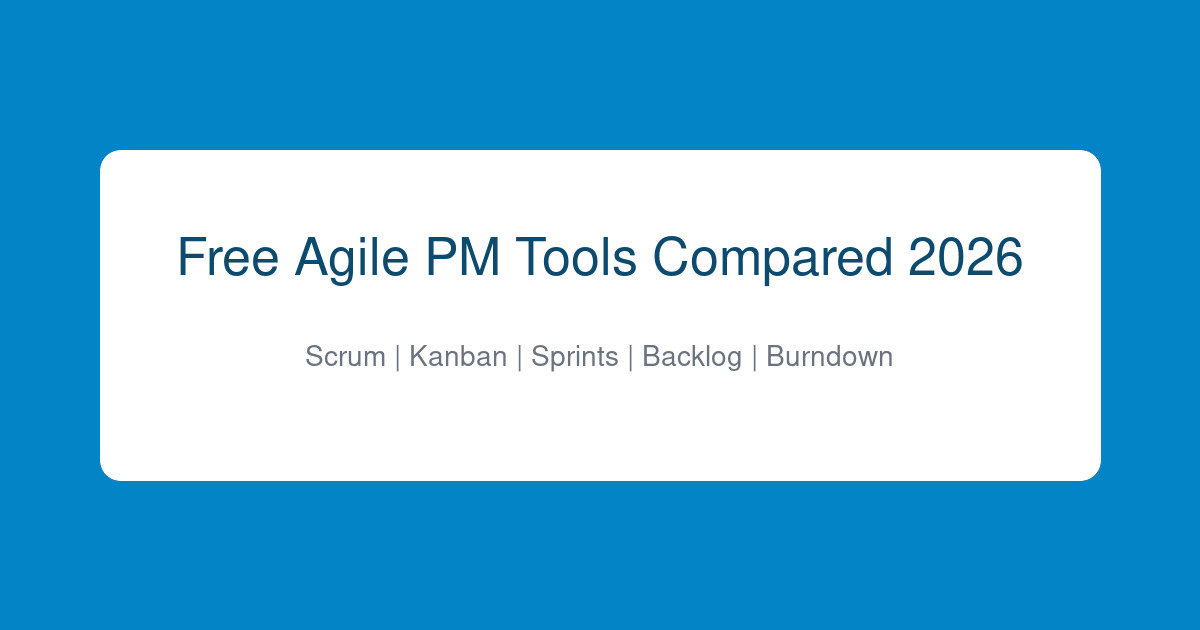 Comparison of free agile project management tools for small teams